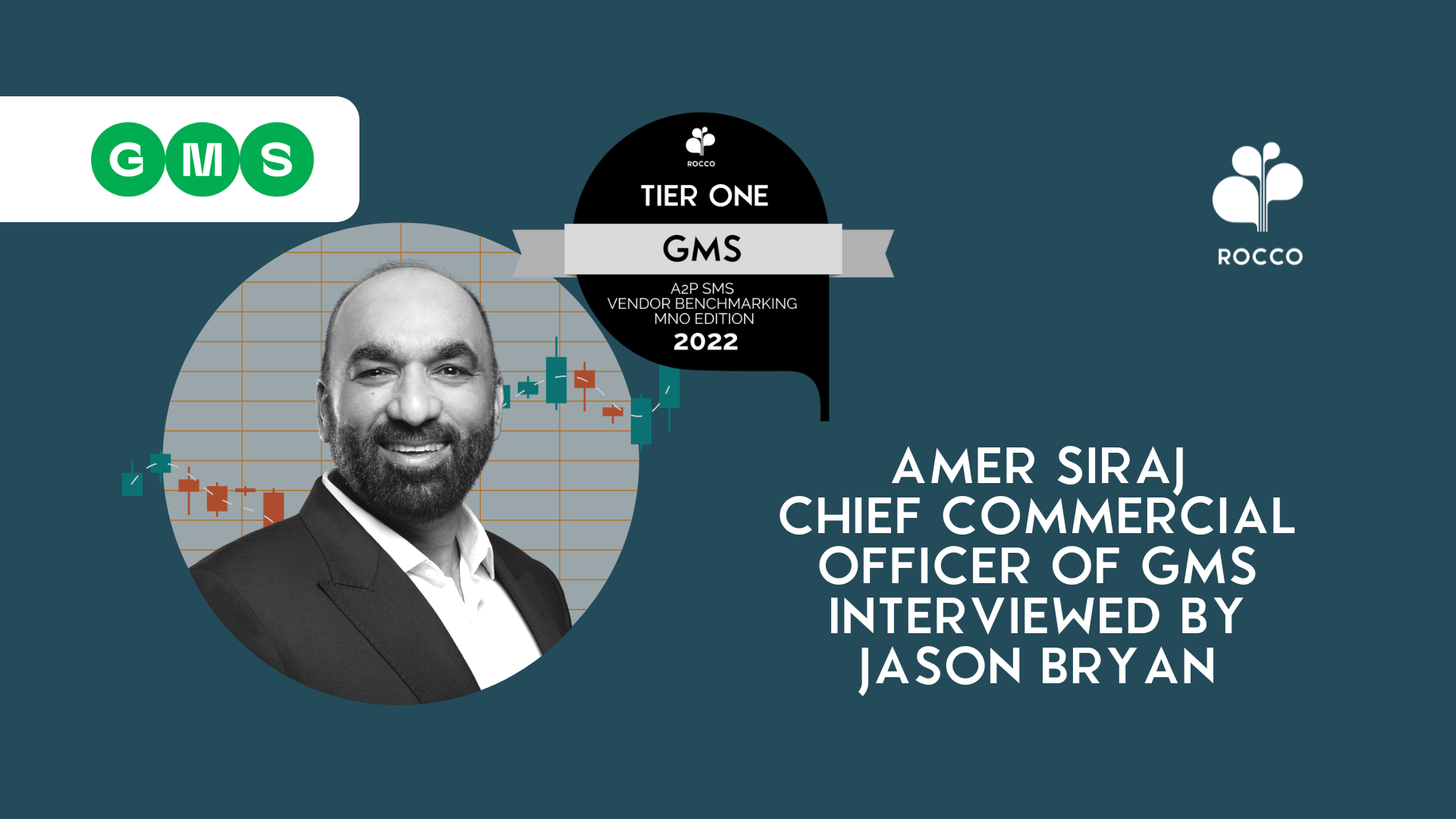 Amer Siraj, Chief Commercial Officer of GMS, interviewed by Jason Bryan